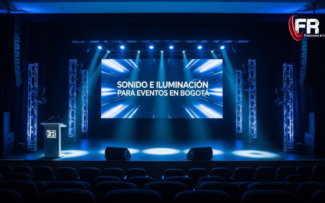 Sonido e Iluminación para Eventos en Bogotá: La Guía Definitiva
